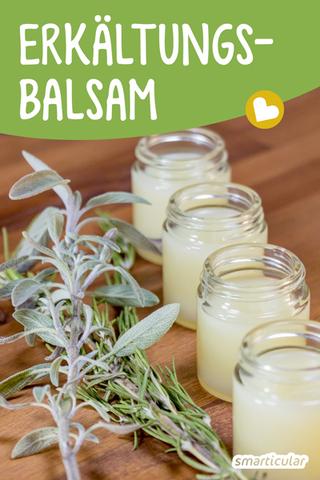 Gesund und preiswert: Erkältungsbalsam selber herstellen mit wenigen Zutaten Gesund und preiswert: Erkältungsbalsam selber herstellen mit wenigen Zutaten