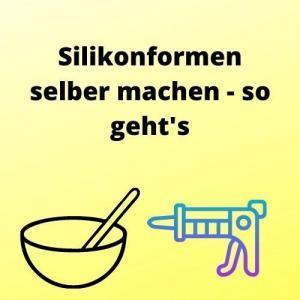 DIY-Projekt: Mit unserer Anleitung Silikonformen selbst machen DIY-Projekt: Mit unserer Anleitung Silikonformen selbst machen