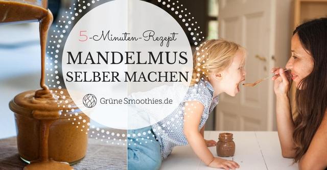 Mandelmus selber herstellen: Einfaches Rezept für zu Hause Mandelmus selber herstellen: Einfaches Rezept für zu Hause