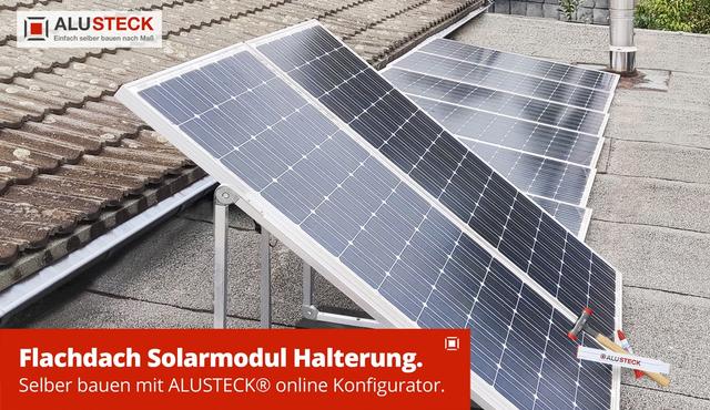 Flexibel und erschwinglich: Eigenbau-Halterung für Solarmodule auf Balkon, Garten oder Flachdach