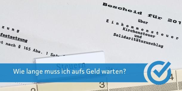 Steuerbescheid: Wie viel Zeit benötigt die Bearbeitung in NRW?