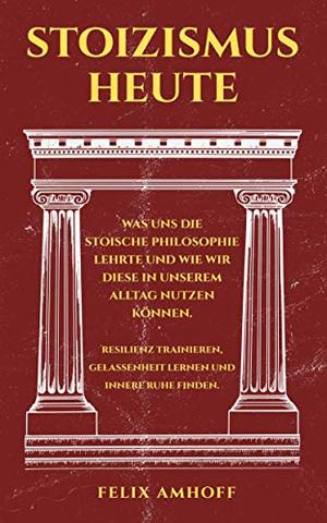 Die stoische Philosophie: Ein Weg zur inneren Ruhe und Gelassenheit Die stoische Philosophie: Ein Weg zur inneren Ruhe und Gelassenheit