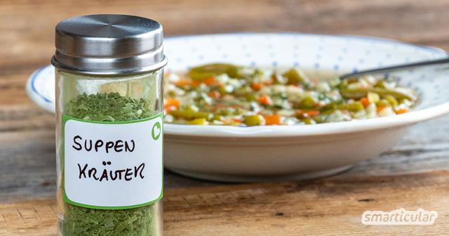 Köstlicher Geschmack ohne Extra-Salz: Selbst gemachtes Suppengewürz mit heimischen und Wildkräutern Köstlicher Geschmack ohne Extra-Salz: Selbst gemachtes Suppengewürz mit heimischen und Wildkräutern