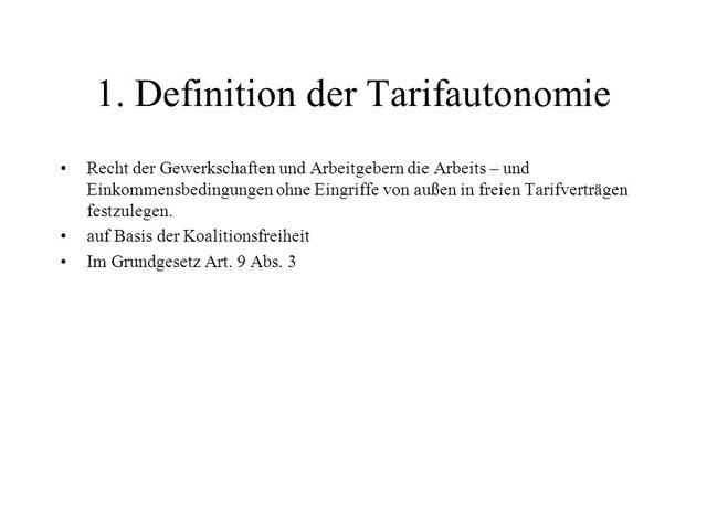 Tarifautonomie: Die Befugnis von Gewerkschaften und Arbeitgebern zur Selbstregulierung