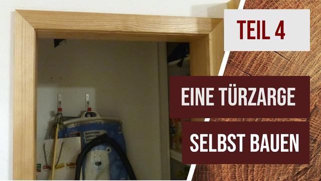 Selbst ist der Handwerker: Bauanleitung für eine Türzarge Selbst ist der Handwerker: Bauanleitung für eine Türzarge