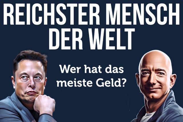 Die Finanzen des reichsten Menschen der Welt: Wie groß ist sein Reichtum? Die Finanzen des reichsten Menschen der Welt: Wie groß ist sein Reichtum?