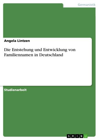 Die Bedeutung des Nachnamens: Herkunft und familiäre Verbindung