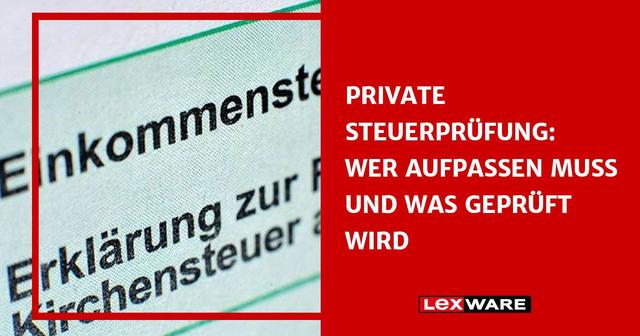Ein Überblick über die private Steuerprüfung Ein Überblick über die private Steuerprüfung