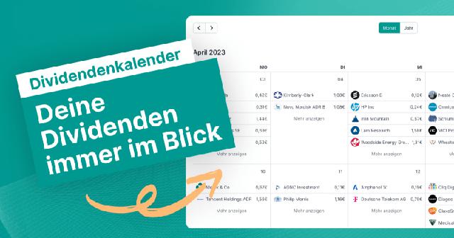 Dividendenkalender: Die wichtigsten Termine für Auszahlungen im Blick behalten Dividendenkalender: Die wichtigsten Termine für Auszahlungen im Blick behalten