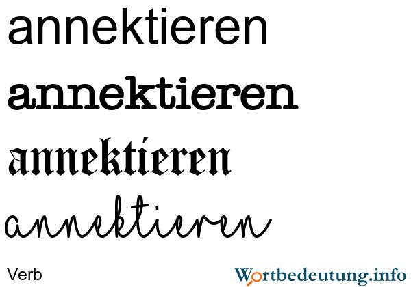 Annektieren: Definition, Synonyme und Beispiele Annektieren: Definition, Synonyme und Beispiele
