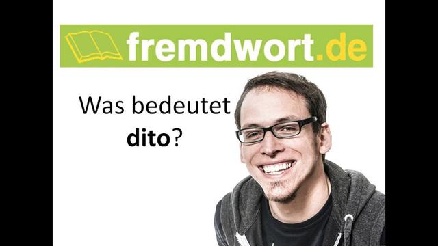 Was bedeutet "dito"? Eine einfache Erklärung Was bedeutet "dito"? Eine einfache Erklärung