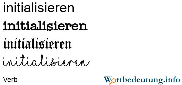 Eine genaue Definition von "initialisieren" Eine genaue Definition von "initialisieren"
