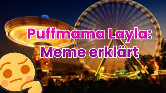 Die Bedeutung des Ausdrucks "Puffmama" auf Deutsch erklärt Die Bedeutung des Ausdrucks "Puffmama" auf Deutsch erklärt