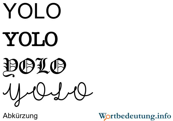 Was bedeutet YOLO? Eine Erklärung des Jugendbegriffs Was bedeutet YOLO? Eine Erklärung des Jugendbegriffs