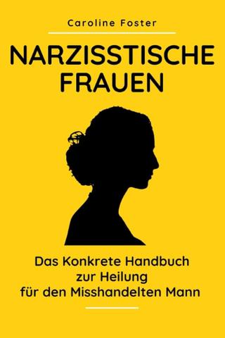 Narzisstin oder selbstbewusste Frau? Unterschiede und Gemeinsamkeiten