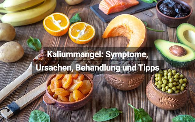 Kaliummangel: Ursachen, Symptome und Behandlungsmöglichkeiten Kaliummangel: Ursachen, Symptome und Behandlungsmöglichkeiten