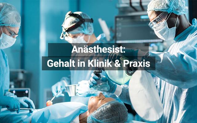 Gehalt als Anästhesist: Verdienstmöglichkeiten in verschiedenen Karrierestufen Gehalt als Anästhesist: Verdienstmöglichkeiten in verschiedenen Karrierestufen