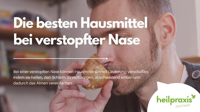 Natürliche Mittel gegen verstopfte Nase: Was wirklich hilft