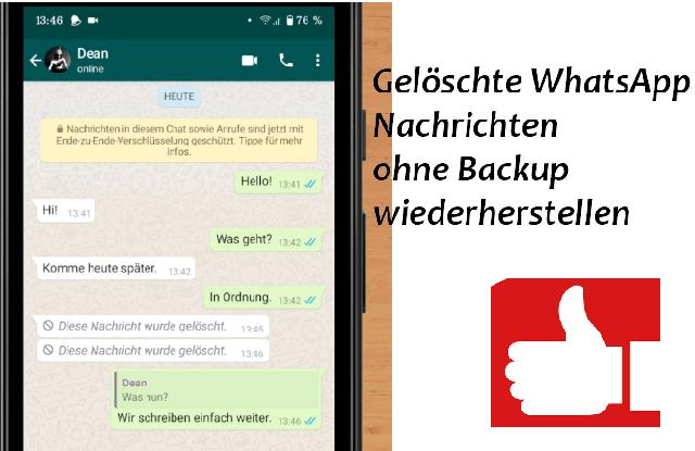 Tricks und Programme: Wie man gelöschte WhatsApp-Nachrichten von anderen wiederherstellen kann Tricks und Programme: Wie man gelöschte WhatsApp-Nachrichten von anderen wiederherstellen kann