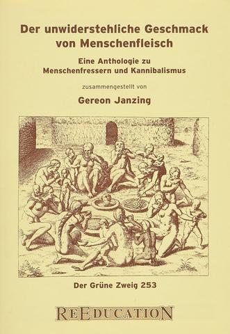 Faszination des Verbotenen: Der Geschmack von Menschenfleisch enthüllt Faszination des Verbotenen: Der Geschmack von Menschenfleisch enthüllt