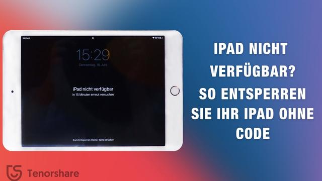 Was tun, wenn Ihr iPad nicht verfügbar ist? 3 Wege zur Lösung des Problems Was tun, wenn Ihr iPad nicht verfügbar ist? 3 Wege zur Lösung des Problems