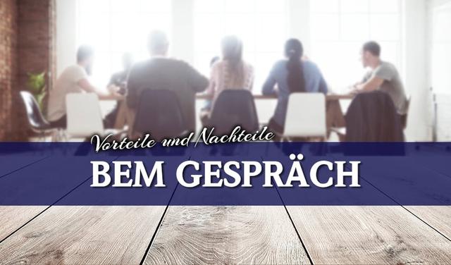 Krankheitsbedingte Kündigung abwehren: Die Bedeutung des BEM-Gesprächs Krankheitsbedingte Kündigung abwehren: Die Bedeutung des BEM-Gesprächs
