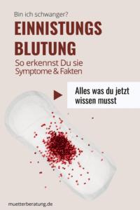 Die Bedeutung der Einnistungs-Blutung Die Bedeutung der Einnistungs-Blutung
