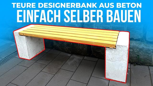 Robuste und langlebige Lösungen: Bankerl aus Beton und Holzdielen selber bauen