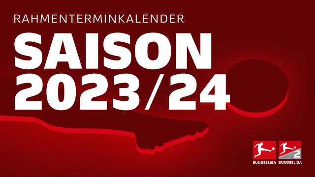 Der Countdown läuft: Start der Bundesliga-Saison 2023/24 steht fest Der Countdown läuft: Start der Bundesliga-Saison 2023/24 steht fest