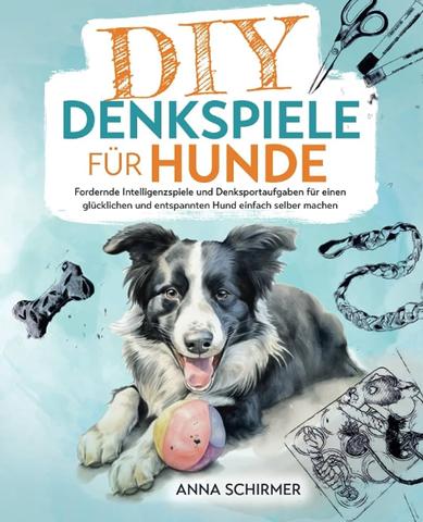 Kreative Denkspiele für Hunde: Einfache Ideen zum Selbermachen Kreative Denkspiele für Hunde: Einfache Ideen zum Selbermachen