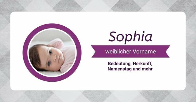 Die Bedeutung des Namens Sophia: Tugend und göttliche Weisheit Die Bedeutung des Namens Sophia: Tugend und göttliche Weisheit