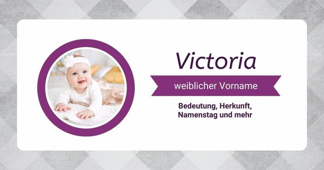 Victoria - Ein Name mit königlichem Flair und europäischem Erbe Victoria - Ein Name mit königlichem Flair und europäischem Erbe