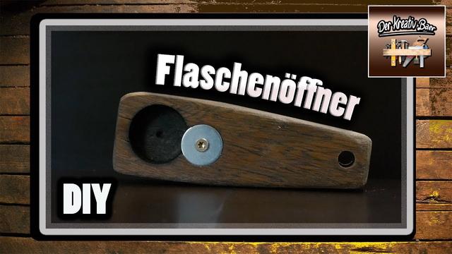 Flaschenöffner selber bauen: 6 kreative Ideen für individuelle Flaschenöffner Flaschenöffner selber bauen: 6 kreative Ideen für individuelle Flaschenöffner