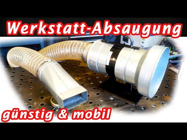 Bauanleitung: Absauganlage selber bauen - Günstige und einfache Lösung für die Werkstatt Bauanleitung: Absauganlage selber bauen - Günstige und einfache Lösung für die Werkstatt