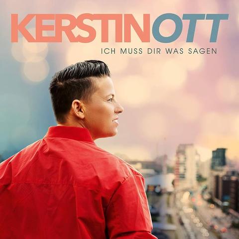Jetzt erhältlich: Kerstin Otts "Ich muss Dir was sagen" als Platin Edition auf CD Jetzt erhältlich: Kerstin Otts "Ich muss Dir was sagen" als Platin Edition auf CD