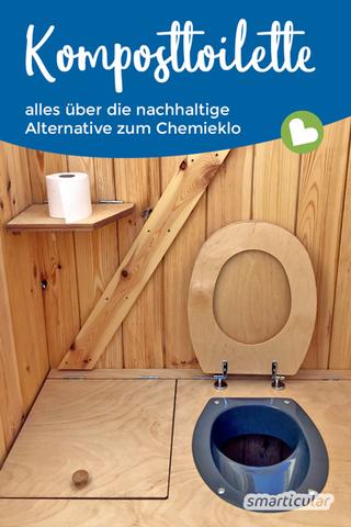 Unabhängig und umweltbewusst: Wie du deine eigene Komposttoilette baust Unabhängig und umweltbewusst: Wie du deine eigene Komposttoilette baust