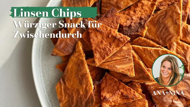 Vielseitiges Rezept: Linsen-Chips selber machen - ganz nach deinem Geschmack Vielseitiges Rezept: Linsen-Chips selber machen - ganz nach deinem Geschmack