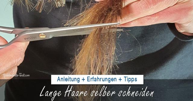 Professionelle Ergebnisse zu Hause: Lange Haare selber schneiden mit dieser Anleitung Professionelle Ergebnisse zu Hause: Lange Haare selber schneiden mit dieser Anleitung