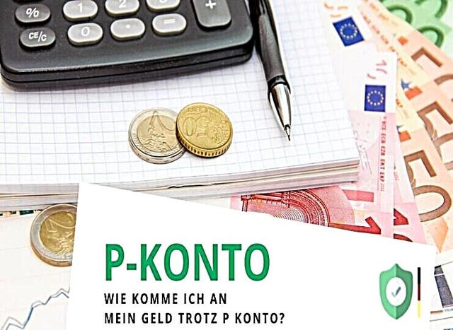 Was passiert mit zu viel Geld auf einem P-Konto? Was passiert mit zu viel Geld auf einem P-Konto?