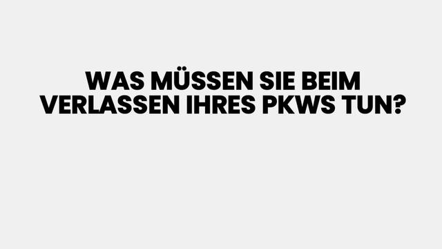 Sicher aussteigen: Was Sie vor dem Verlassen Ihres PKW wissen sollten