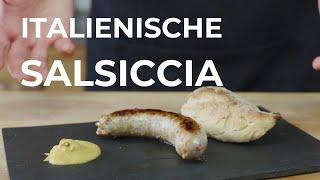 Leckere Salsiccia selber machen: Italienische Fenchelbratwurst der Extraklasse