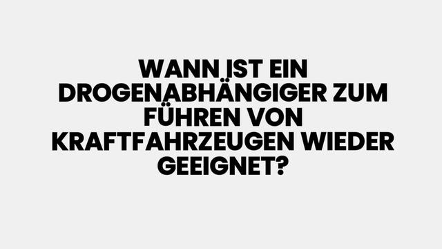Wann Ist Ein Drogenabhängiger Zum Führen Von Kraftfahrzeugen Wieder Geeignet sieuthidonoithat.com