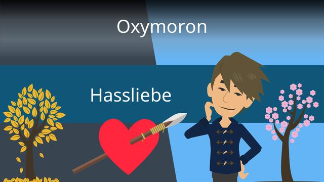 Die Bedeutung von Oxymora in der Literatur Die Bedeutung von Oxymora in der Literatur