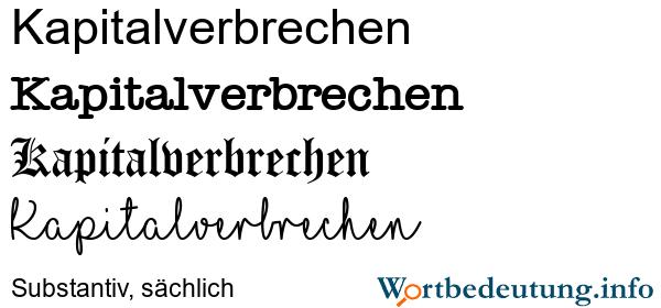 Definition und Merkmale von Kapitalverbrechen Definition und Merkmale von Kapitalverbrechen