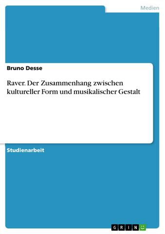 Die Bedeutung von "Raver": Eine Einführung in die elektronische Musikszene. Die Bedeutung von "Raver": Eine Einführung in die elektronische Musikszene.